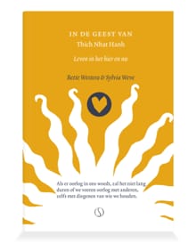 In de geest van Thich Nhat Hanh - Bette Westera