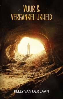 Vuur & vergankelijkheid - Kelly van der Laan