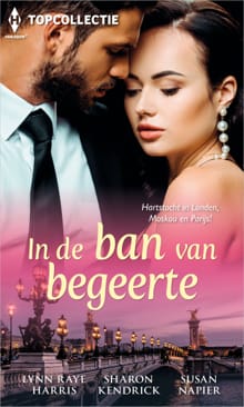In de ban van begeerte - Lynn Raye Harris, Sharon Kendrick, ...