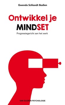 Ontwikkel je mindset - Gwenda Schlundt Bodien