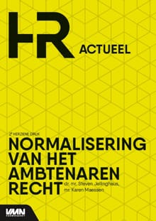 Normalisering van het Ambtenarenrecht - Steven Jellinghaus, Karen Maessen