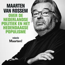 Maarten van Rossem over de Nederlandse politiek en het hedendaagse populisme - Maarten van Rossem