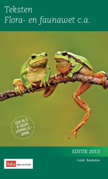 Teksten flora- en faunawet c.a. - 2013 - L. Boerema