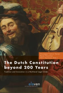 The Dutch Constitution Beyond 200 Years - 