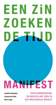 Een zinzoekende tijd - Joachim Duyndam, Laurens ten Kate, ...