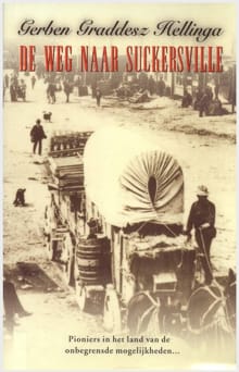 De weg naar Suckersville - Gerben Hellinga