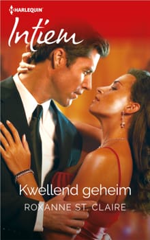 Kwellend geheim - Roxanne St. Claire