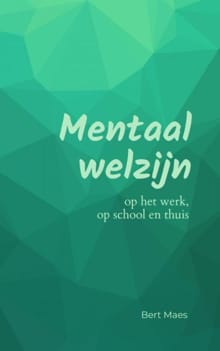 Mentaal welzijn - Bert Maes