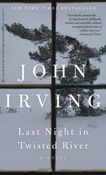 Last Night in Twisted River - John Irving