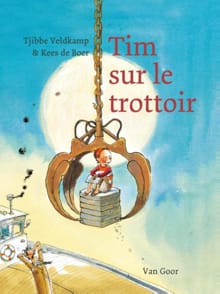 Tim sur le trottoir - Tjibbe Veldkamp, Kees de Boer