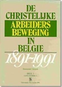 De christelijke arbeidersbeweging in België -  Gerard