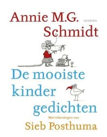 De mooiste kindergedichten - Annie M.G. Schmidt, Annie m.g. Schmidt, ...