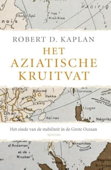 Het Aziatische kruitvat - Robert Kaplan
