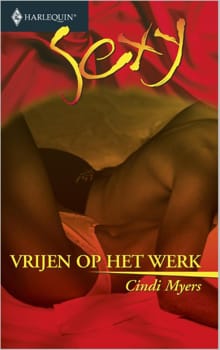 Vrijen op het werk - Cindi Myers