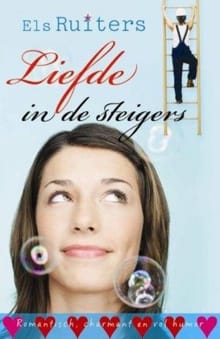Liefde in de steigers - Els Ruiters