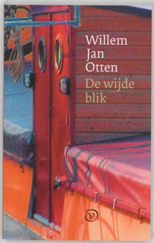 De wijde blik - W.J. Otten, Willem Jan Otten