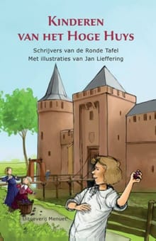 Kinderen van het Hoge Huys - Anneriek van Heugten, Agave Kruijssen, ...