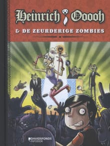 Heinrich Ooooh en de zeurderige zombies - Hilde E. Gerard, Hilde Gerard