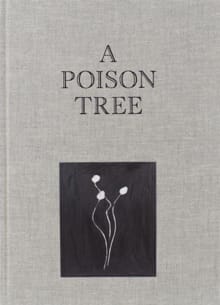 A Poison Tree - Robbert Roos, Hendrik Folkerts, ...
