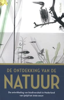 De ontdekking van de natuur - Jan Luiten Van Zanden, Thomas Van Goethem, ...