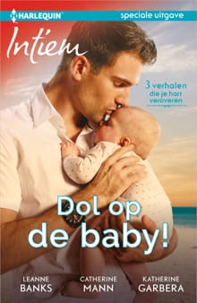 Dol op de baby (3-in-1) - Katherine Garbera, Catherine Mann, ...