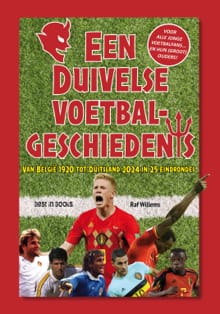 Een duivelse voetbalgeschiedenis - Raf Willems