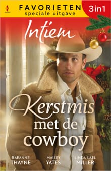 Kerstmis met de cowboy - RaeAnne Thayne, Maisey Yates, ...