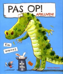 Pas op! Afblijven! - Tim Warnes