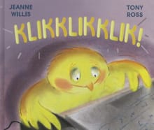 Klikklikklik! - Jeanne Willis