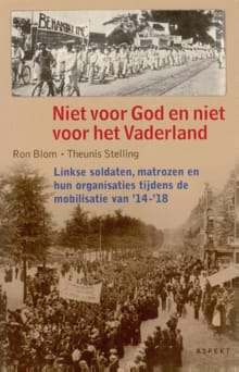 Niet voor God en niet voor vaderland - Ron Blom, Theunis Stelling