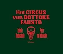 Het circus van Dottore Faust - Pieter Van Oudheusden, Pieter van Oudheusden, ...