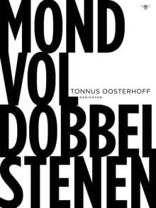 Mond vol dobbelstenen - Tonnus Oosterhoff