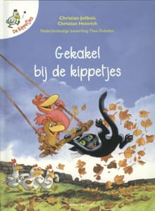 Gekakel bij de kippetjes - Christian Jolibois