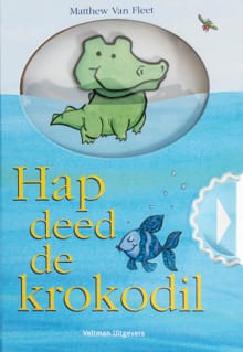Hap deed de krokodil - Matthew van Fleet
