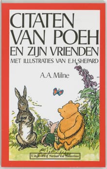 Citaten van Poeh en zijn vrienden - A.A. Milne, ARTI VERT. PONSEN