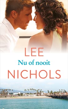 Nu of nooit - Lee Nichols