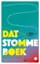 Dat stomme boek