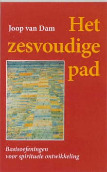 Het zesvoudige pad - Johannes van Dam