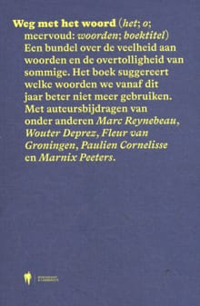 Weg met het woord - Marc Reynebeau