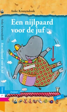 Een nijlpaard voor de juf - Anke Kranendonk