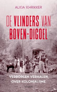 De vlinders van Boven-Digoel - Alicia Schrikker