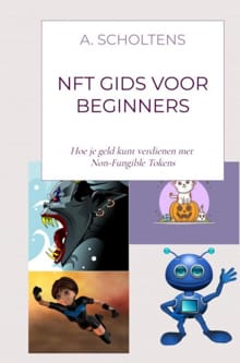 NFT gids voor beginners - A. Scholtens
