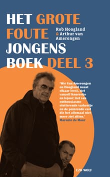 Het grote foute jongens boek - Deel 3 - Arthur van Amerongen, Rob Hoogland