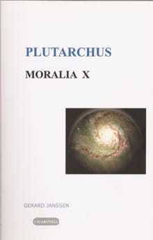 Moralia - 10 Literatuur, muziek en filosofie -  Plutarchus, Gerard Janssen
