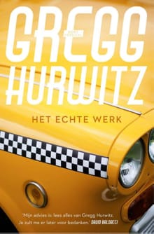 Het echte werk - Gregg Hurwitz