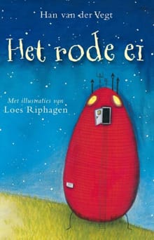 Het rode ei - Han van der Vegt, Han van der Vegt