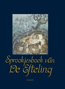 Sprookjesboek van De Efteling - De Efteling B.V.
