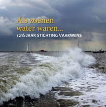 Als zoenen water waren… - Evert Stel