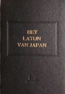 Het Latijn van Japan - D. van Wissen
