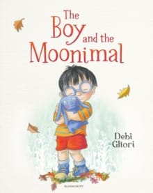 The Boy and the Moonimal - Debi Gliori